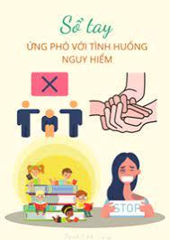 4. Sổ tay ứng phó với các tình huống nguy hiểm. Thiết kế bìa Sổ tay ứng phó  với các tình huống nguy hiểm. Ghi lại một tình huống nguy hiểm và