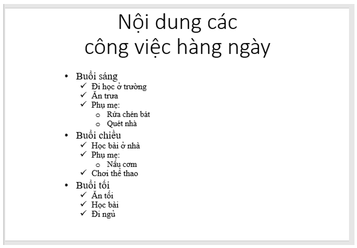 Em hãy tạo trang chiếu ghi các công việc cần làm trong ngày