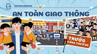 An toàn giao thông trước cổng trường học - ATGT cho học sinh - YouTube