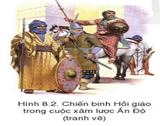 BÀI 8. KHÁI QUÁT LỊCH SỬ ẤN ĐỘ THỜI PHONG KIẾN
