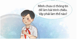 CHỦ ĐỀ C. TỔ CHỨC LƯU TRỮ, TÌM KIẾM VÀ TRAO ĐỔI THÔNG TINBÀI 3. THÔNG TIN TRONG GIẢI QUYẾT VẤN ĐỀ