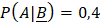 CÔNG THỨC XÁC SUẤT TOÀN PHẦN. CÔNG THỨC BAYES