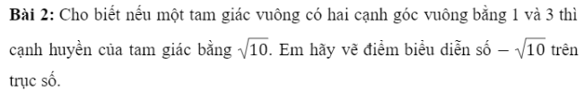 BÀI 7. TẬP HỢP CÁC SỐ THỰC1. KHÁI NIỆM SỐ THỰC VÀ TRỤC SỐ THỰCĐáp án chuẩn: Đáp án chuẩn: 2. THỨ TỰ TRONG TẬP HỢP CÁC SỐ THỰCBài 1: So sánh:Đáp án chuẩn: a) <b) <3. GIÁ TRỊ TUYỆT ĐỐI CỦA MỘT SỐ THỰCBài 1: Biểu diễn các số 3 và -2 trên trục số rồi cho biết mỗi điểm ấy nằm cách gốc O bao nhiêu đơn vị.Đáp án chuẩn: Bài 2: Không vẽ hình, hãy cho biết khoảng cách của mỗi điểm sau đến gốc O: -4; -1; 0; 1; 4Đáp án chuẩn: -4 và 4 cùng cách O là 4 đơn vị.-1 và 1 cùng cách O là 1 đơn vị.Bài 3: Tính:Đáp án chuẩn: a) 2,3b) 75c) 11BÀI TẬP CUỐI SGK