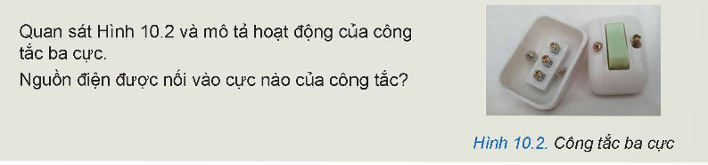 BÀI 10: THIẾT KẾ VÀ LẮP ĐẶT MẠCH ĐIỆN ĐIỀU KHIỂN TRONG GIA ĐÌNH