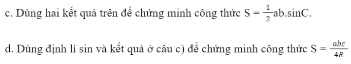 BÀI 2. ĐỊNH LÝ COSIN VÀ ĐỊNH LÝ SINKHỞI ĐỘNG Làm thế nào để tính độ dài cạnh chưa biết của hai tam giác dưới đây?Đáp án chuẩn:1. ĐỊNH LÍ CÔSIN TRONG TAM GIÁCBài 1: a. Cho tam giác ABC không phải là tam giác vuông với góc A  nhọn và CB . Vẽ đường cao CD và đặt tên các độ dài như trong Hình 1.Đáp án chuẩn:Bài 2: Tính các cạnh và các góc chưa biết của tam giác ABC trong Hình 4. Đáp án chuẩn:BC  16,834; B  70°45’; C  47°15’Bài 3: Tính khoảng cách giữa hai điểm ở hai đầu của một hồ nước. Biết từ một điểm cách hai đầu hồ lần lượt là 800 m và 900 m người quan sát nhìn hai điểm này dưới một góc 70° (Hình 5).Đáp án chuẩn:978,5147m.2. ĐỊNH LÍ SIN TRONG TAM GIÁCBài 1: Đáp án chuẩn:a.b) Bài 2: Tính các cạnh và các góc chưa biết của tam giác MNP trong Hình 8.Đáp án chuẩn:P = 34°; MN = NP = 22; MP  ≈ 36,5Bài 3: Trong một khu bảo tồn, người ta xây dựng một tháp canh và hai bồn chứa nước A, B để phòng hỏa hoạn. Từ tháp canh, người ta phát hiện đám cháy và số liệu đưa về như hình 9. Nên dẫn nước từ bồn chứa A hay B để dập tắt đám cháy nhanh hơn?Đáp án chuẩn:Nên dẫn nước từ bồn chứa A 3. CÁC CÔNG THỨC TÍNH DIỆN TÍCH TAM GIÁCBài 1: Cho tam giác như Hình 10.a. Viết công thức tính diện tích S của tam giác ABC theo a và hab. Tính ha theo b và sinC.Đáp án chuẩn:Bài 2: Cho tam giác ABC có BC = a, AC = b, AB = c và (1; r) là đường tròn nội tiếp tam giác (Hình 11).Đáp án chuẩn:Bài 3: Tính diện tích tam giác ABC và bán kính đường tròn ngoại tiếp tam giác ABC trong các trường hợp sau:a. Các cạnh b = 14, c = 35 và A=60° b. Cách cạnh a = 4, b = 5, c = 3.Đáp án chuẩn:Bài 4: Tính diện tích một cánh buồm hình tam giác. Biết cánh buồm đó có chiều dài cạnh là 3,2m và hai góc kề cạnh đó có số đo là 48° và 105° (Hình 12)Đáp án chuẩn:S = 8,08 (m2)BÀI TẬP CUỐI SGK