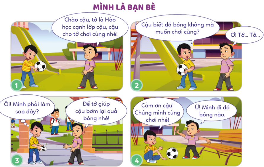 BÀI 9. EM LÀM QUEN VỚI BẠN BÈ