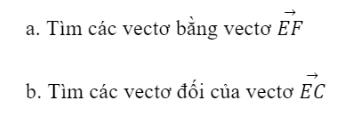 BÀI 1. KHÁI NIỆM VECTO1. ĐỊNH NGHĨA VECTƠBài 1: Trong thông báo: Có một con tàu chở 500 tấn hàng từ cảng A đến cảng B cách nhau 500 km.Bạn hãy tìm sự khác biệt giữa hai đại lượng sau:Khối lượng của hàng: 500 tấn.Độ dịch chuyển của tàu: 500 km từ A đến B.Đáp án chuẩn:Khối lượng là đại lượng chỉ có độ lớn ; độ dịch chuyển là đại lượng bao gồm cả độ lớn và hướng Đáp án chuẩn:Đáp án chuẩn:2. HAI VECTƠ CÙNG PHƯƠNG, CÙNG HƯỚNGĐáp án chuẩn:Đáp án chuẩn:Đáp án chuẩn:Sai. Vì đề bài không nêu rõ ba điểm phân biệt A, B, C thẳng hàng theo thứ tự nào, nên nếu A nằm giữa B và C thì hai vectơ AB và AC ngược hướng.3. VECTƠ BẰNG NHAU -  VECTƠ ĐỐI NHAUBài 1: Cho hình bình hành ABCD (Hình 10), hãy so sánh độ dài và hướng của hai vectơ:Đáp án chuẩn:a) Cùng hướng và có độ dài bằng nhau.b) Ngược hướng và có độ dài bằng nhau.Bài 2: Cho D, E, F lần lượt là trung điểm của các cạnh BC, CA và AB của tam giác ABC (Hình 14).Đáp án chuẩn:4. VECTƠ-KHÔNGĐáp án chuẩn:BÀI TẬP CUỐI SGK