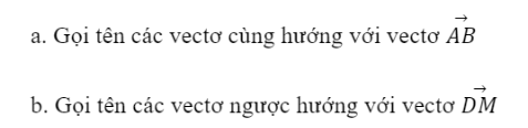 BÀI 1. KHÁI NIỆM VECTO1. ĐỊNH NGHĨA VECTƠBài 1: Trong thông báo: Có một con tàu chở 500 tấn hàng từ cảng A đến cảng B cách nhau 500 km.Bạn hãy tìm sự khác biệt giữa hai đại lượng sau:Khối lượng của hàng: 500 tấn.Độ dịch chuyển của tàu: 500 km từ A đến B.Đáp án chuẩn:Khối lượng là đại lượng chỉ có độ lớn ; độ dịch chuyển là đại lượng bao gồm cả độ lớn và hướng Đáp án chuẩn:Đáp án chuẩn:2. HAI VECTƠ CÙNG PHƯƠNG, CÙNG HƯỚNGĐáp án chuẩn:Đáp án chuẩn:Đáp án chuẩn:Sai. Vì đề bài không nêu rõ ba điểm phân biệt A, B, C thẳng hàng theo thứ tự nào, nên nếu A nằm giữa B và C thì hai vectơ AB và AC ngược hướng.3. VECTƠ BẰNG NHAU -  VECTƠ ĐỐI NHAUBài 1: Cho hình bình hành ABCD (Hình 10), hãy so sánh độ dài và hướng của hai vectơ:Đáp án chuẩn:a) Cùng hướng và có độ dài bằng nhau.b) Ngược hướng và có độ dài bằng nhau.Bài 2: Cho D, E, F lần lượt là trung điểm của các cạnh BC, CA và AB của tam giác ABC (Hình 14).Đáp án chuẩn:4. VECTƠ-KHÔNGĐáp án chuẩn:BÀI TẬP CUỐI SGK