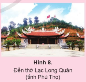 BÀI 5: ĐỀN HÙNG VÀ LỄ GIỖ TỔ HÙNG VƯƠNG