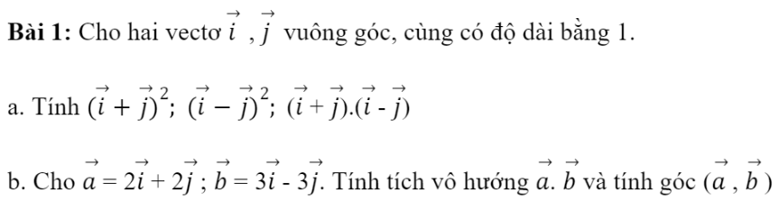 BÀI 4. TÍCH VÔ HƯỚNG CỦA HAI VECTO1. GÓC GIỮA HAI VECTƠBài 1: Cho hình vuông ABCD có tâm I (Hình 1).Đáp án chuẩn:Đáp án chuẩn:2. TÍCH VÔ HƯỚNG CỦA HAI VECTƠĐáp án chuẩn:Đáp án chuẩn:Đáp án chuẩn:Đáp án chuẩn:A = 1000 J3. TÍNH CHẤT CỦA TÍCH VÔ HƯỚNGĐáp án chuẩn:Đáp án chuẩn:BÀI TẬP CUỐI SGK