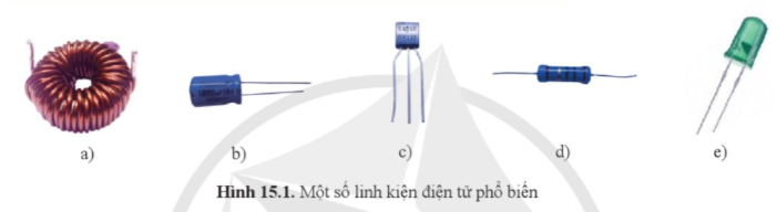 BÀI 15. MỘT SỐ LINH KIỆN ĐIỆN TỬ PHỔ BIẾN