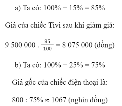 BÀI 5: BÀI TOÁN VỀ TỈ SỐ PHẦN TRĂM1. Tìm giá trị phần trăm của một sốBài 1: Vàng bốn số chín là loại vàng chứa 99,99% vàng nguyên chất. Hãy tính khối lượng vàng nguyên chất có trong 100 g vàng bốn số chín.Giải nhanh:Khối lượng vàng nguyên chất có trong 100g vàng 9999 là:100 . 99,99%  = 99,99 (gam)Đáp số: 99,99 gamBài 2: Tìm giá trị 25% của 200 000.Giải nhanh:50 000Bài 3: Vàng 18K là hợp kim có chứa 75% vàng nguyên chất. Hãy tính khối lượng vàng nguyên chất có trong một chiếc nhẫn một chỉ nặng 3,75 gam làm bằng vàng Giải nhanh:2,8125 g2. Tìm một số khi biết giá trị phần trăm của số đóBài 1: Khối lượng cafein có trong hạt cà phê Robusta của Buôn Ma Thuột là 2,5%. Muốn điều chế được 200 g cafein ta cần phải có bao nhiêu gam hạt cà phê Robusta?Giải nhanh:8 000 gamBài 2: Tìm số x khi biết 12% của x là 500.Giải nhanh:3. Sử dụng tỉ số phần trăm trong thực tếBài 1: a) Một cái ti vi giá 9 500 000 đồng. Tìm giá mới của nó sau khi giảm giá 15%.b) Giá của một chiếc điện thoại sau khi đã giảm giá 25% là 800 000 đồng. Hỏi giá gốc trước khi giảm là bao nhiêu?Giải nhanh:Bài 2: Bạn Trúc đạt giải nhất cuộc thi hùng biện tiếng Anh và được thưởng 10 000 000 đồng. Ba Trúc giúp em đem gửi số tiền đó vào ngân hàng có kì hạn 12 tháng với lãi suất 6% một năm.a) Hỏi một năm sau Trúc nhận được tổng cộng cả vốn lẫn lãi là bao nhiêu tiền?b) Nếu Trúc chỉ gửi tiền với lãi suất không kì hạn là 0,3% / năm và sau 40 ngày có việc cần dùng phải rút tiền ra ngay, bạn ấy sẽ nhận được tổng cộng là bao nhiêu tiền?Giải nhanh:Bài 3: Nước ở Biển Chết (Dead Sea) tại Israel rất mặn. Trong 500 g nước biển tại đây có chứa 175g muối (theo http://vi.wikipedia.org/wiki/). Do độ mặn của Biển Chết rất cao nên người tắm có thể nổi dễ dàng, thậm chí du khách có thể nằm đọc báo trên mặt nước. Em hãy tính tỉ số phần trăm của muối trong nước biển ở Biển Chết.Giải nhanh:Tỉ số phần trăm của muối trong nước biển ở Biển Chết là 35%4. Bài tập