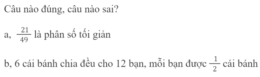 BÀI 77.EM LÀM ĐƯỢC NHỮNG GÌLUYỆN TẬPBài 1: Chọn ý trả lời đúng: Phân số được tô màu trong hình bên là Đáp án chuẩn:Bài 2:Rút gọn các phân sốĐáp án chuẩn:Bài 3: Đáp án chuẩn:a,Sai b,Đúng c,Sai d.ĐúngBài 4: So sánh các phân số Đáp án chuẩn:Bài 5: Số ?Đáp án chuẩn:Bài 6: Tính giá trị của các biểu thức :Đáp án chuẩn:Bài 7:Số ? Đáp án chuẩn:a,1                                     b,0                          c,1Bài 8:Số ? Đáp án chuẩn:1/2  tấn gạo.Bài 9:Cả hai con bò sữa và bò vàng cân nặng 7 tạ. Con bò sữa cân nặng hơn con bò vàng là 2 tạ. Hỏi mỗi con bò cân nặng bao nhiêu tạ?Đáp án chuẩn:Bài 10:Mỗi học sinh lớp 4C đăng kí học một môn thể thao. Biểu đồ bên thể hiện số phần học sinh đăng kí mỗi môn học. a, Viết phân số tối giản biểu thị phần học sinh đăng kí mỗi mônb, Sắp xếp các phân số trên theo thứ tự từ lớn đến béNêu tên các môn thể thao có số học sinh đăng kí theo thứ tự từ nhiều đến ítc, Tính tổng các phân số kể trênĐáp án chuẩn:VUI HỌCĐáp án chuẩn:A -> C -> D -> S -> T -> EHOẠT ĐỘNG THỰC TẾ