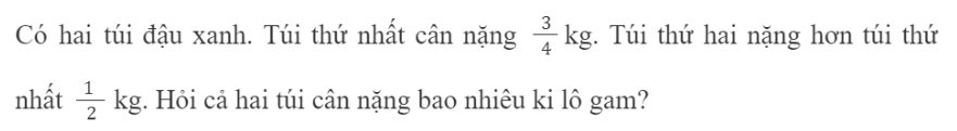 BÀI 70.EM LÀM ĐƯỢC NHỮNG GÌLUYỆN TẬPBài 1: TínhĐáp án chuẩn:Bài 2:Đáp án chuẩn:Cả hai túi nặng 2 kg.Bài 3: Quan sát biểu đồ bêna, Số?Băng giấy A: .... dm. Băng giấy B: ... dmBăng giấy C: .... dm. Băng giấy D: ... dmb, Trong các phân số trên, phân số nào là tổng của hai trong ba phân số còn lại?Đáp án chuẩn:THỬ THÁCHTrong các con gấu dưới đây, con gấu nào có khối lượng bằng tổng khối lượng của hai con gấu còn lại ?Đáp án chuẩn:Gấu nâu có khối lượng bằng khối lượng của hai con gấu còn lại.HOẠT ĐỘNG THỰC TẾ