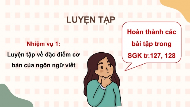 Soạn giáo án điện tử ngữ văn 11 CTST Bài 5: Đặc điểm cơ bản của ngôn ngữ viết