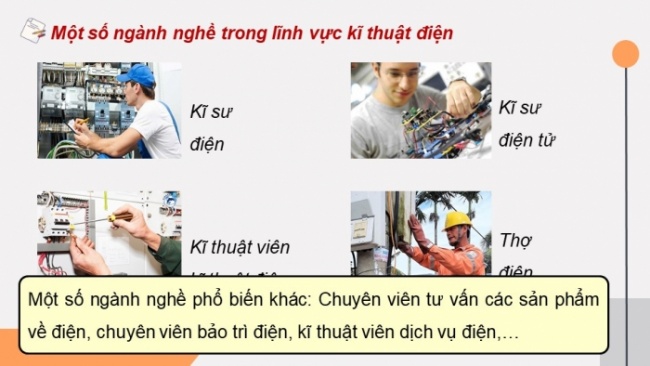 Soạn giáo án điện tử Công nghệ 8 CTST Bài 12: Ngành nghề phổ biến trong lĩnh vực kĩ thuật điện