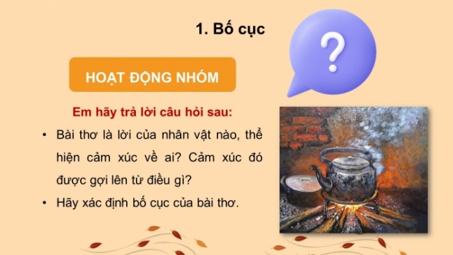 Soạn giáo án điện tử Ngữ văn 8 KNTT Bài 6 Đọc 3: Bếp lửa