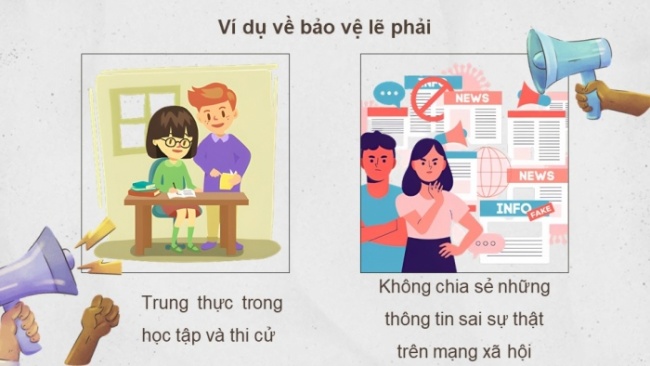 Soạn giáo án điện tử Công dân 8 CTST Bài 4: Bảo vệ lẽ phải