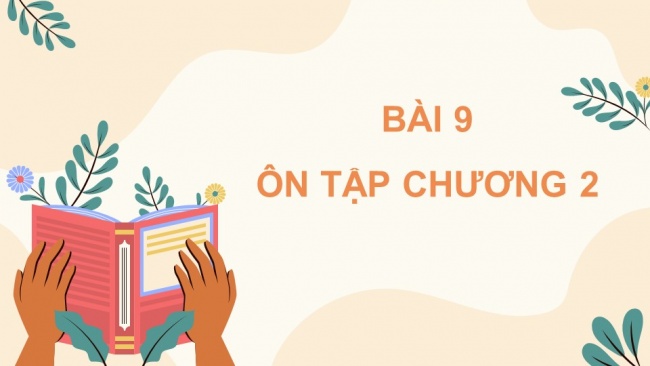 Soạn giáo án điện tử hóa học 11 KNTT Bài 9: Ôn tập chương 2