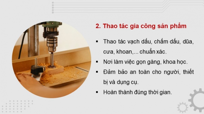 Soạn giáo án điện tử công nghệ cơ khí 11 KNTT Bài 10: Dự án: Chế tạo sản phẩm bằng phương pháp gia công cắt gọt