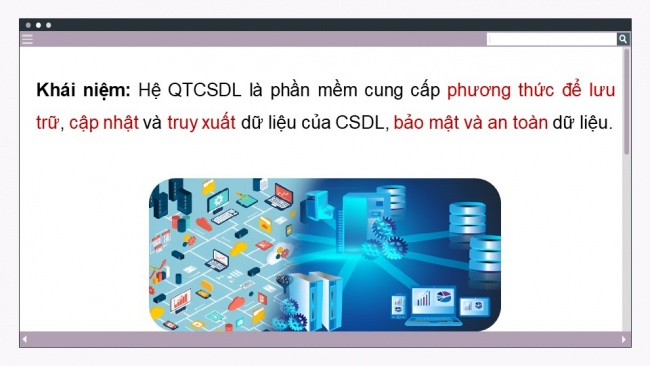 Soạn giáo án điện tử Khoa học máy tính 11 KNTT Bài 12: Hệ quản trị cơ sở dữ liệu và hệ cơ sở dữ liệu