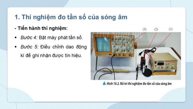 Soạn giáo án điện tử vật lí 11 CTST Bài 10: Thực hành đo tần số của sóng âm và tốc độ truyền âm