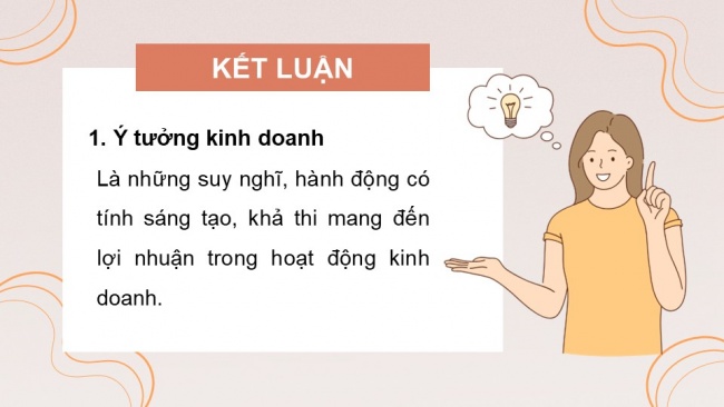 Soạn giáo án điện tử kinh tế pháp luật 11 CTST Bài 6: Ý tưởng và cơ hội kinh doanh