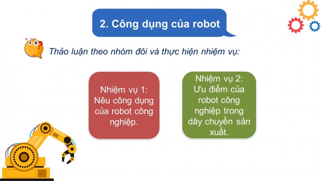 Soạn giáo án điện tử công nghệ cơ khí 11 Cánh diều Bài 12: Dây chuyền sản xuất tự động sử dụng robot công nghiệp