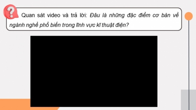 Soạn giáo án điện tử Công nghệ 8 CTST Bài 12: Ngành nghề phổ biến trong lĩnh vực kĩ thuật điện