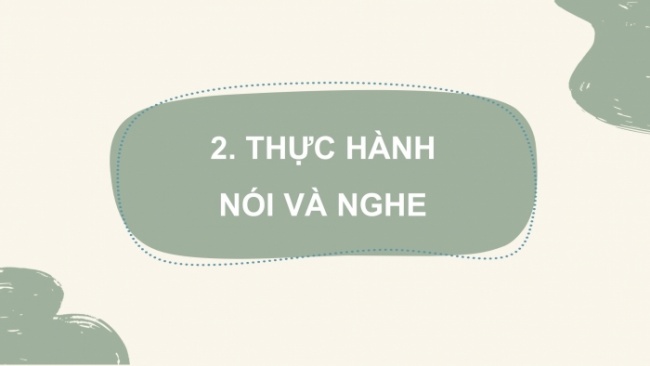 Soạn giáo án điện tử Ngữ văn 8 KNTT Bài 6 Nói và nghe: Giới thiệu về một cuốn sách (truyện)