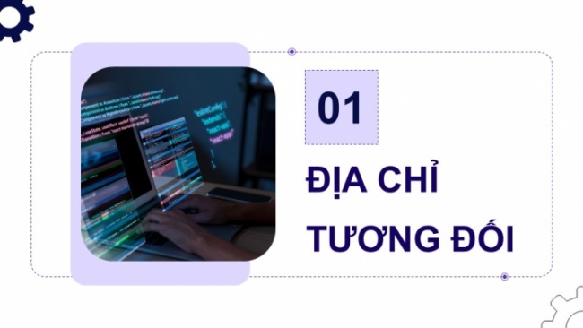 Soạn giáo án điện tử Tin học 8 CTST Bài 5: Sử dụng địa chỉ tương đối, tuyệt đối trong công thức