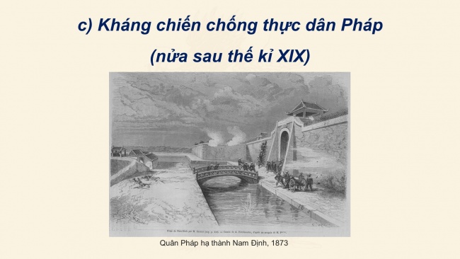 Soạn giáo án điện tử lịch sử 11 KNTT Bài 7: Chiến tranh bảo vệ Tổ quốc và chiến tranh giải phóng dân tộc trong lịch sử Việt Nam(Trước cách mạng tháng tám 1945 (P2)