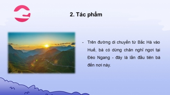 Soạn giáo án điện tử Ngữ văn 8 CTST Bài 6 Đọc 2: Qua Đèo Ngang