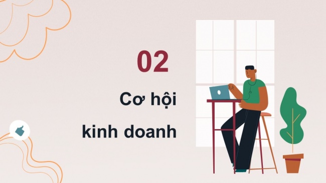 Soạn giáo án điện tử kinh tế pháp luật 11 CTST Bài 6: Ý tưởng và cơ hội kinh doanh