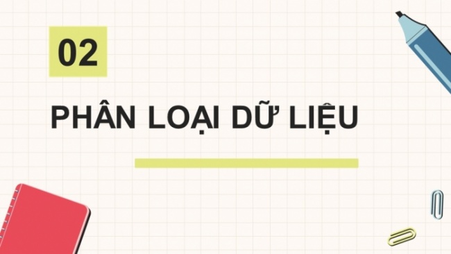 Soạn giáo án điện tử Toán 8 KNTT Bài 18: Thu thập và phân loại dữ liệu