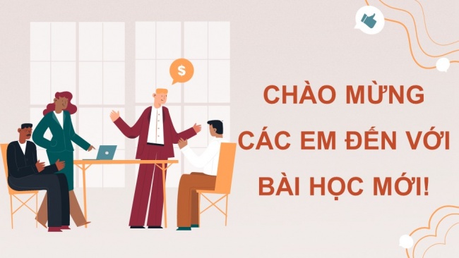 Soạn giáo án điện tử kinh tế pháp luật 11 KNTT Bài 6: Ý tưởng, cơ hội kinh doanh và các năng lực cần thiết của người kinh doanh