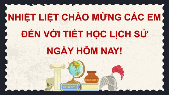 Soạn giáo án điện tử lịch sử 11 CTST Nội dung thực hành Chủ đề 3: Quá trình giành độc lập dân tộc của các Quốc gia Đông Nam Á