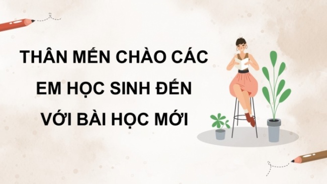 Soạn giáo án điện tử Ngữ văn 8 CTST Bài 7 Ôn tập