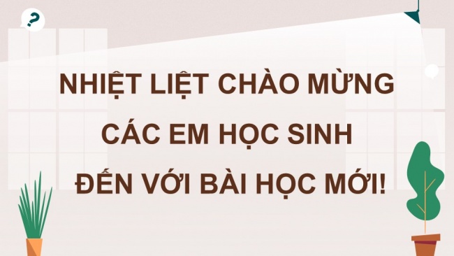 Soạn giáo án điện tử kinh tế pháp luật 11 CTST Bài 6: Ý tưởng và cơ hội kinh doanh