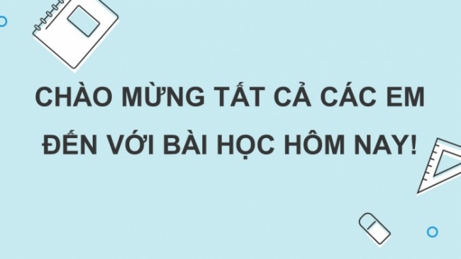 Soạn giáo án điện tử Toán 8 KNTT Bài 15: Định lí Thalès trong tam giác