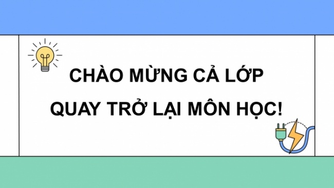 Soạn giáo án điện tử Công nghệ 8 KNTT Bài 11: Tai nạn điện