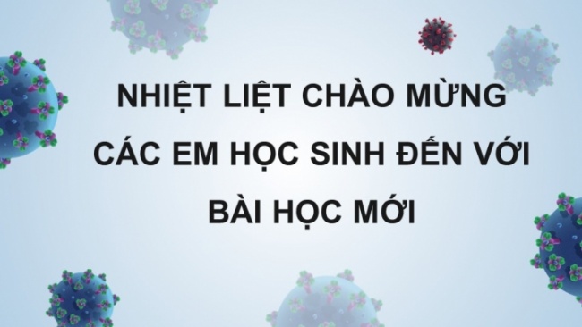 Soạn giáo án điện tử Ngữ văn 8 CTST Bài 5 Đọc 3: Loại vi trùng quý hiếm