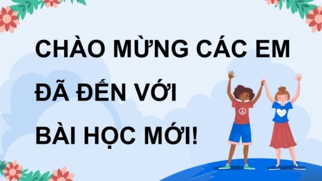 Soạn giáo án điện tử Công dân 8 CTST Bài 6: Xác định mục tiêu cá nhân