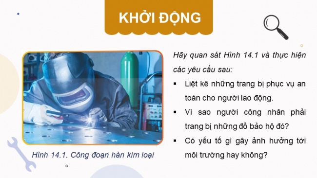 Soạn giáo án điện tử công nghệ cơ khí 11 KNTT Bài 14: An toàn lao động và bảo vệ môi trường trong sản xuất cơ khí