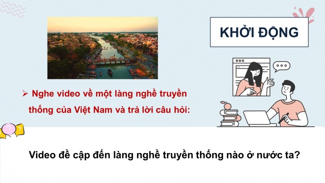 Soạn giáo án điện tử HĐTN 4 cánh diều Tuần 18: Nghề truyền thống quê em - Hoạt động 3, 4