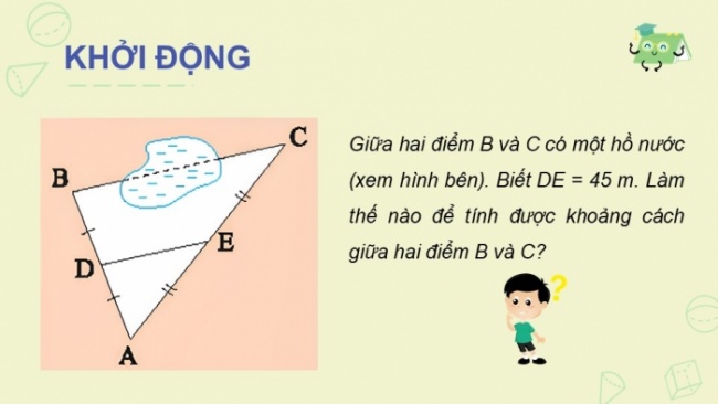 Soạn giáo án điện tử Toán 8 CTST Chương 7 Bài 2: Đường trung bình của tam giác