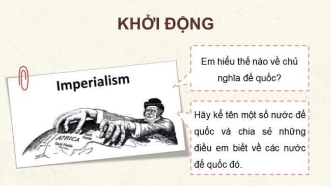 Soạn giáo án điện tử Lịch sử 8 KNTT Bài 10: Sự hình thành chủ nghĩa đế quốc ở các nước Âu - Mỹ (cuối thế kỉ XIX - đầu thế kỉ XX)