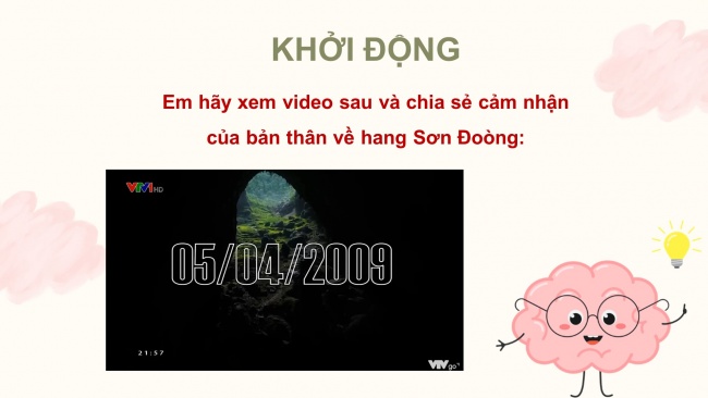 Soạn giáo án điện tử ngữ văn 11 CTST Bài 4: Sơn Đoòng - Thế giới chỉ có một