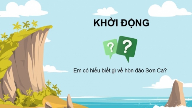 Soạn giáo án điện tử Ngữ văn 8 CTST Bài 7 Đọc 3: Đảo Sơn Ca