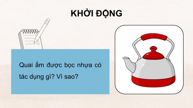 Soạn giáo án điện tử khoa học 4 cánh diều Bài 12: Vật dẫn nhiệt tốt và vật dẫn nhiệt kém